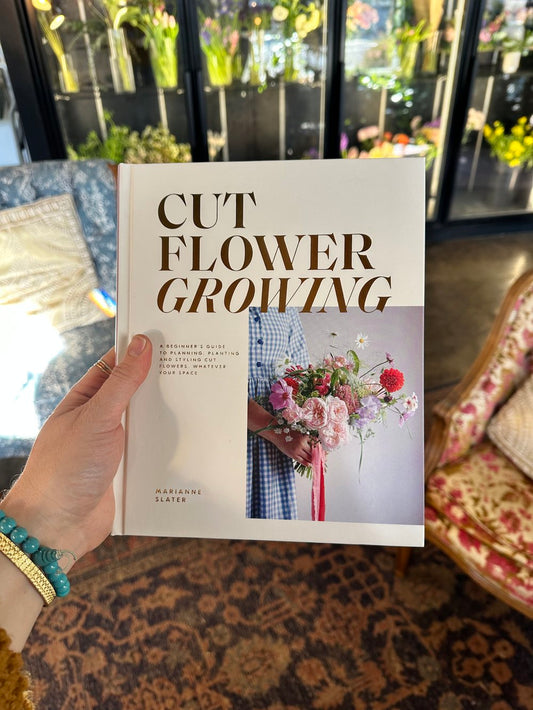 cut flower growing: a beginner’s guide to planning, planting and styling cut flowers, no matter your space book from flower + furbish Shop now at flower + furbish