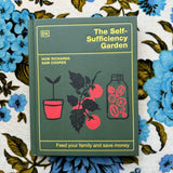 the self-sufficiency garden: feed your family and save money