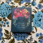 flowers and their meanings: the secret language and history of over 600 blooms (a flower dictionary) shop now at flower + furbishshipping