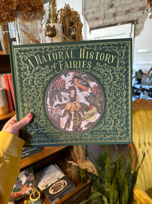 a natural history of fairies (folklore field guides)  from flower + furbish Shop now at flower + furbish
