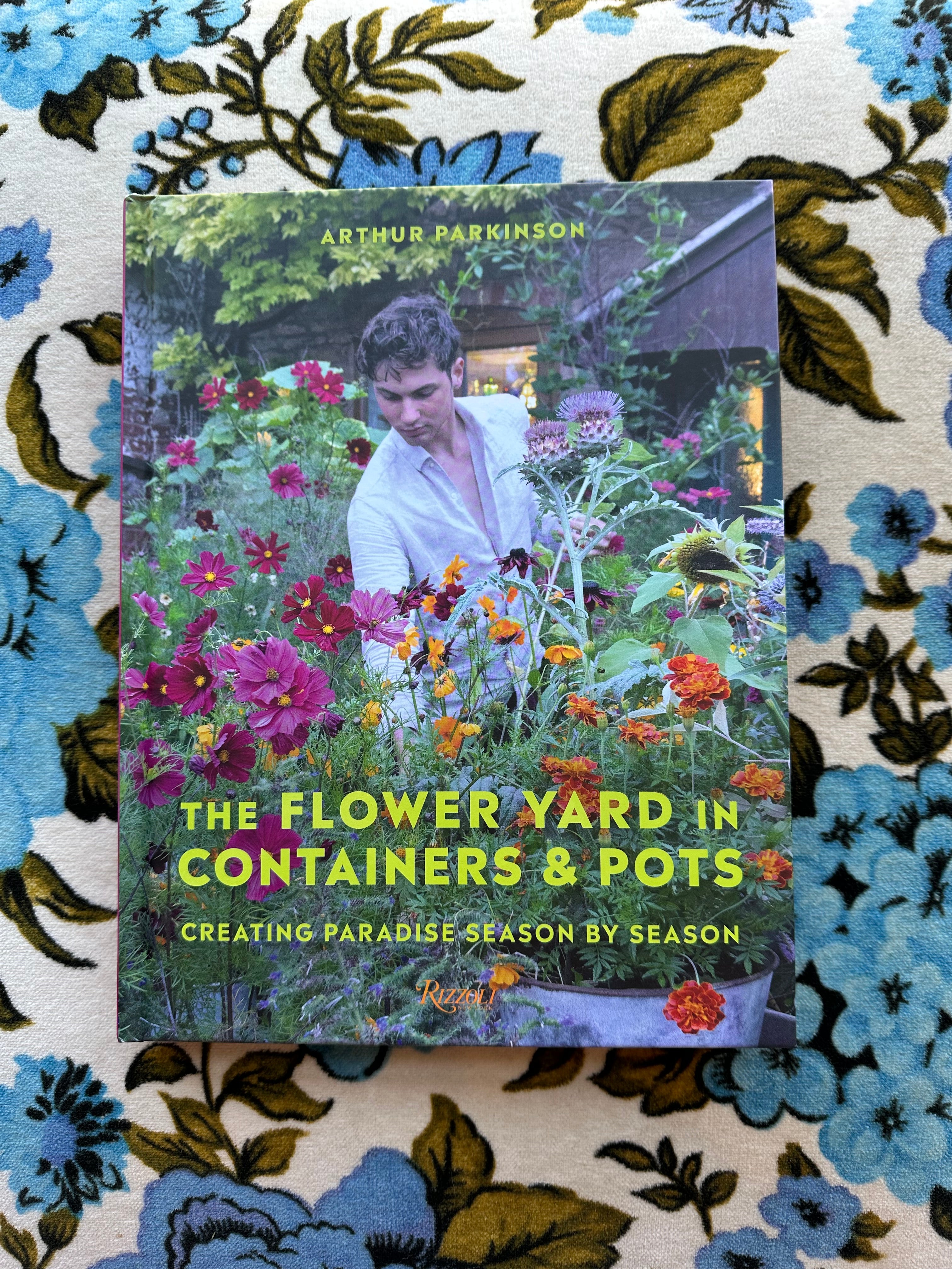 the flower yard in containers & pots: creating paradise season by season shop now at flower + furbishBook, Children’s book, Gift, shipping